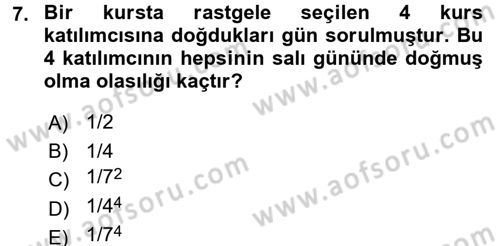 İstatistik 1 Dersi 2017 - 2018 Yılı (Final) Dönem Sonu Sınavı 7. Soru