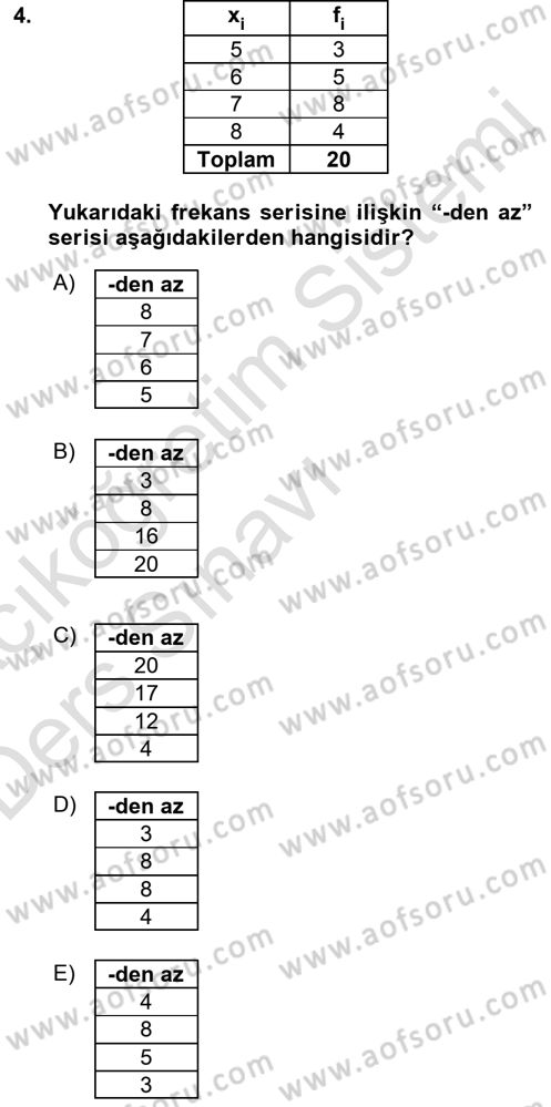 İstatistik 1 Dersi 2018 - 2019 Yılı 3 Ders Sınavı 4. Soru