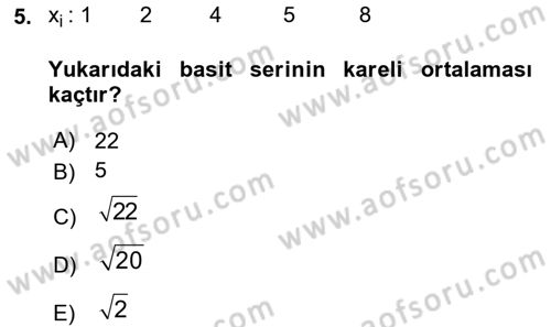 İstatistik 1 Dersi 2018 - 2019 Yılı 3 Ders Sınavı 5. Soru