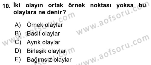 İstatistik 1 Dersi 2018 - 2019 Yılı Yaz Okulu Sınav Soruları 10. Soru