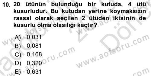 İstatistik 1 Dersi 2019 - 2020 Yılı (Final) Dönem Sonu Sınavı 10. Soru