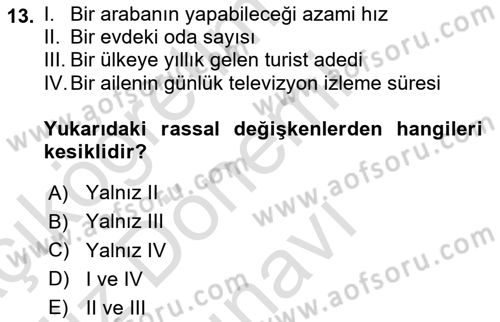 İstatistik 1 Dersi 2019 - 2020 Yılı (Final) Dönem Sonu Sınavı 13. Soru