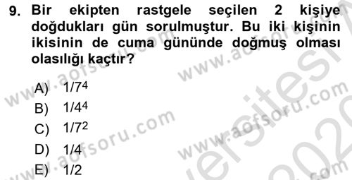 İstatistik 1 Dersi 2019 - 2020 Yılı (Final) Dönem Sonu Sınavı 9. Soru