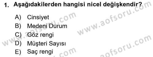 İstatistik 1 Dersi 2023 - 2024 Yılı (Vize) Ara Sınav Soruları 1. Soru