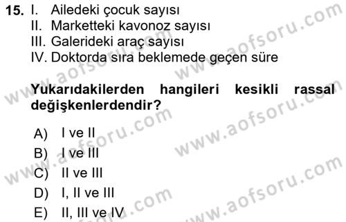İstatistik 1 Dersi 2023 - 2024 Yılı (Final) Dönem Sonu Sınav Soruları 15. Soru