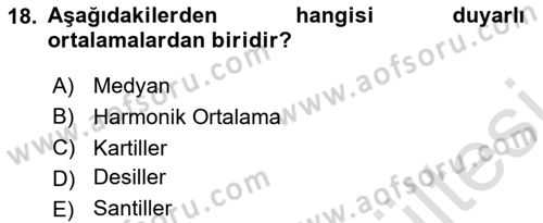 İstatistik 1 Dersi 2025 - 2026 Yılı (Vize) Ara Sınav Soruları 18. Soru