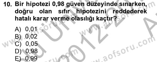 İstatistik 2 Dersi 2012 - 2013 Yılı (Vize) Ara Sınav Soruları 10. Soru