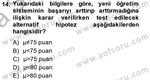 İstatistik 2 Dersi 2013 - 2014 Yılı (Vize) Ara Sınavı 14. Soru