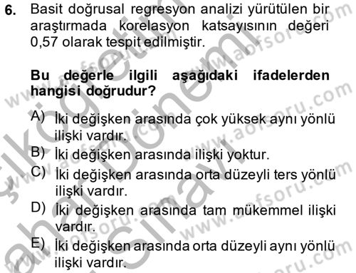 İstatistik 2 Dersi 2013 - 2014 Yılı (Final) Dönem Sonu Sınav Soruları 6. Soru