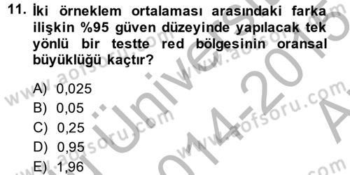 İstatistik 2 Dersi 2014 - 2015 Yılı (Vize) Ara Sınav Soruları 11. Soru