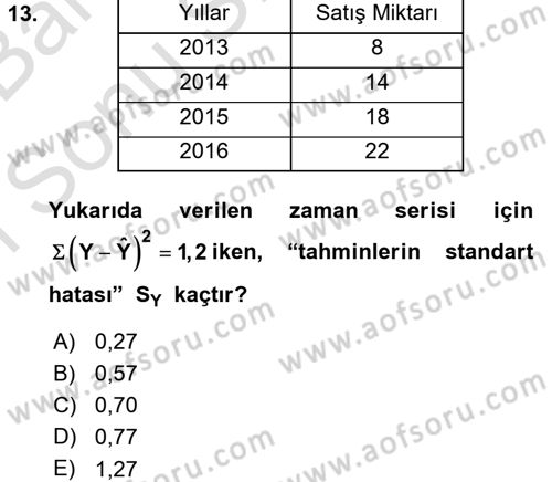 İstatistik 2 Dersi 2016 - 2017 Yılı (Final) Dönem Sonu Sınav Soruları 13. Soru