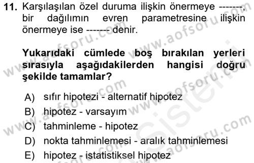 İstatistik 2 Dersi 2017 - 2018 Yılı (Vize) Ara Sınav Soruları 11. Soru
