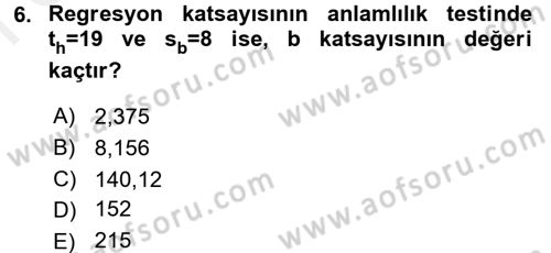 İstatistik 2 Dersi 2017 - 2018 Yılı (Final) Dönem Sonu Sınavı 6. Soru