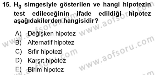 İstatistik 2 Dersi 2023 - 2024 Yılı (Vize) Ara Sınav Soruları 15. Soru
