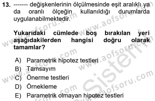 İstatistik 2 Dersi 2024 - 2025 Yılı (Vize) Ara Sınav Soruları 13. Soru