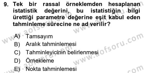 İstatistik 2 Dersi 2024 - 2025 Yılı (Vize) Ara Sınav Soruları 9. Soru