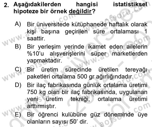 İstatistik 2 Dersi 2024 - 2025 Yılı (Final) Dönem Sonu Sınav Soruları 2. Soru
