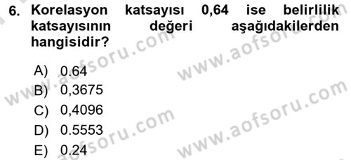 İstatistik 2 Dersi 2024 - 2025 Yılı (Final) Dönem Sonu Sınav Soruları 6. Soru
