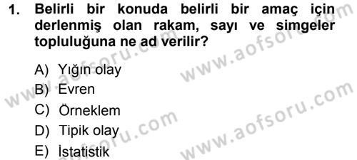 İstatistik Dersi 2012 - 2013 Yılı (Final) Dönem Sonu Sınav Soruları 1. Soru