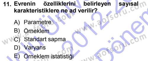 İstatistik Dersi 2012 - 2013 Yılı (Final) Dönem Sonu Sınav Soruları 11. Soru