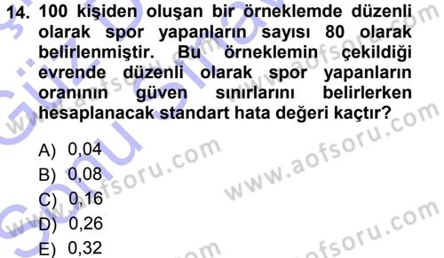 İstatistik Dersi 2012 - 2013 Yılı (Final) Dönem Sonu Sınav Soruları 14. Soru