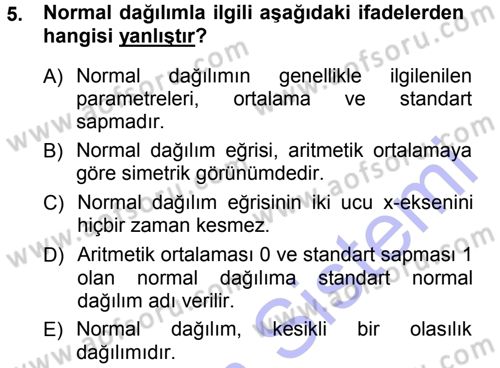 İstatistik Dersi 2012 - 2013 Yılı (Final) Dönem Sonu Sınav Soruları 5. Soru