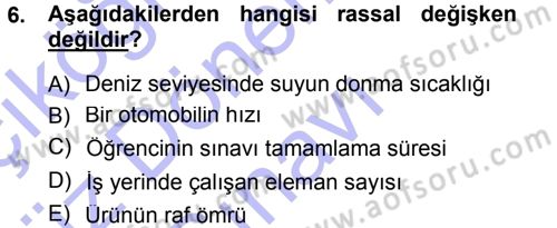 İstatistik Dersi 2012 - 2013 Yılı (Final) Dönem Sonu Sınav Soruları 6. Soru