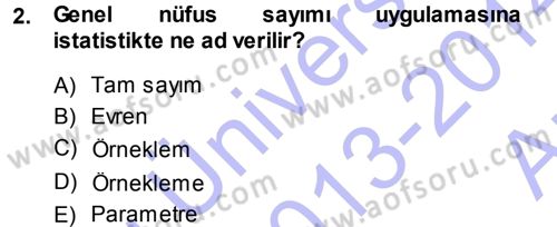 İstatistik Dersi 2013 - 2014 Yılı (Vize) Ara Sınav Soruları 2. Soru