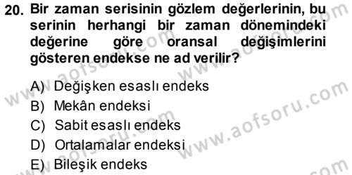 İstatistik Dersi 2013 - 2014 Yılı (Vize) Ara Sınav Soruları 20. Soru