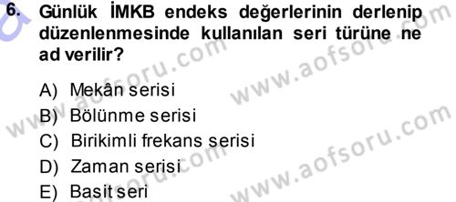 İstatistik Dersi 2013 - 2014 Yılı (Vize) Ara Sınav Soruları 6. Soru