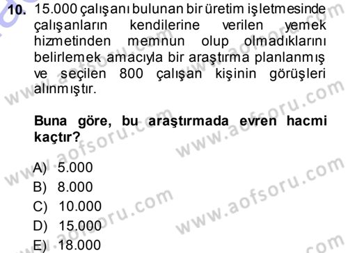 İstatistik Dersi 2013 - 2014 Yılı (Final) Dönem Sonu Sınav Soruları 10. Soru