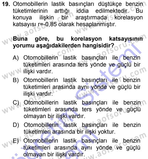 İstatistik Dersi 2013 - 2014 Yılı (Final) Dönem Sonu Sınav Soruları 19. Soru