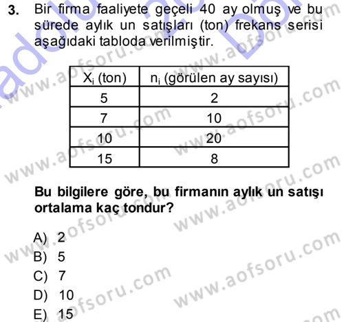 İstatistik Dersi 2013 - 2014 Yılı (Final) Dönem Sonu Sınav Soruları 3. Soru