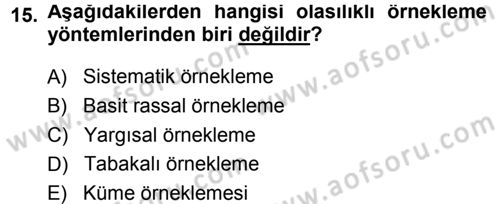 İstatistik Dersi 2013 - 2014 Yılı Tek Ders Sınav Soruları 15. Soru