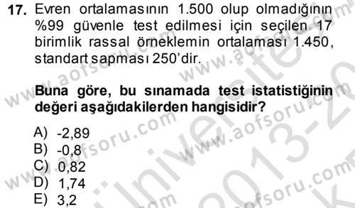 İstatistik Dersi 2013 - 2014 Yılı Tek Ders Sınav Soruları 17. Soru