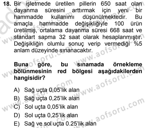 İstatistik Dersi 2013 - 2014 Yılı Tek Ders Sınav Soruları 18. Soru