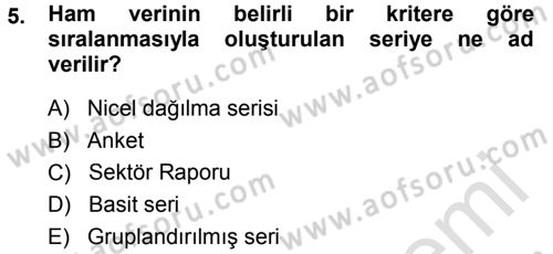 İstatistik Dersi 2013 - 2014 Yılı Tek Ders Sınav Soruları 5. Soru
