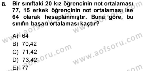 İstatistik Dersi 2013 - 2014 Yılı Tek Ders Sınav Soruları 8. Soru