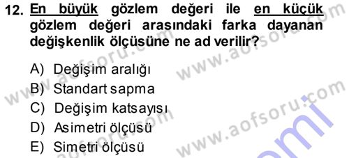 İstatistik Dersi 2014 - 2015 Yılı (Vize) Ara Sınav Soruları 12. Soru