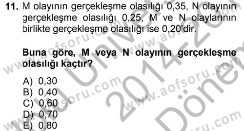 İstatistik Dersi 2014 - 2015 Yılı (Final) Dönem Sonu Sınav Soruları 11. Soru