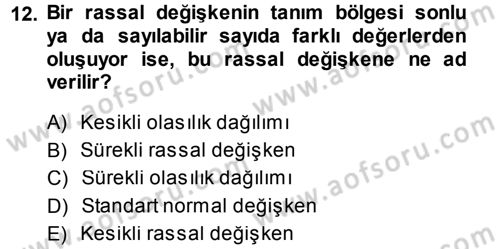 İstatistik Dersi 2014 - 2015 Yılı (Final) Dönem Sonu Sınav Soruları 12. Soru