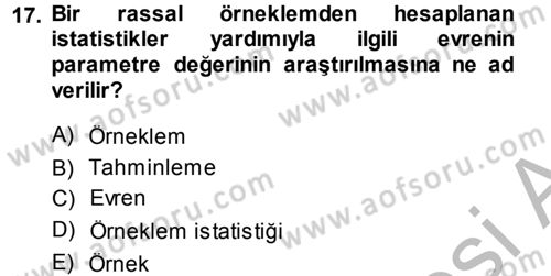İstatistik Dersi 2014 - 2015 Yılı (Final) Dönem Sonu Sınav Soruları 17. Soru