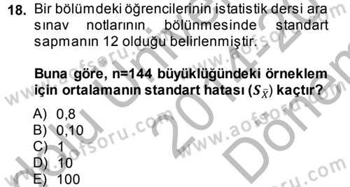 İstatistik Dersi 2014 - 2015 Yılı (Final) Dönem Sonu Sınav Soruları 18. Soru