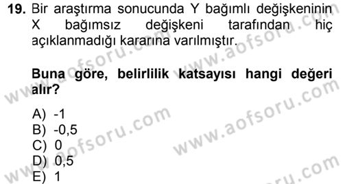 İstatistik Dersi 2014 - 2015 Yılı (Final) Dönem Sonu Sınav Soruları 19. Soru