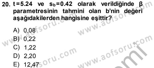 İstatistik Dersi 2014 - 2015 Yılı (Final) Dönem Sonu Sınav Soruları 20. Soru