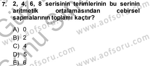 İstatistik Dersi 2014 - 2015 Yılı (Final) Dönem Sonu Sınav Soruları 7. Soru