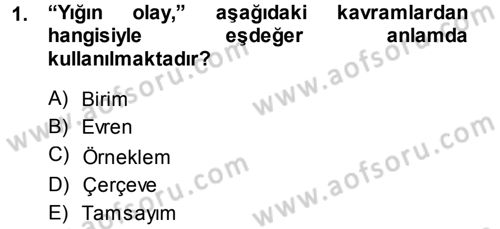 İstatistik Dersi 2014 - 2015 Yılı Tek Ders Sınav Soruları 1. Soru