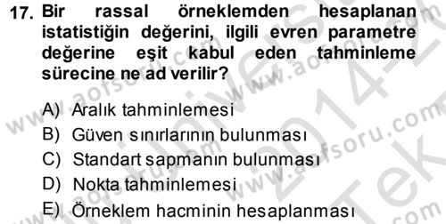 İstatistik Dersi 2014 - 2015 Yılı Tek Ders Sınav Soruları 17. Soru