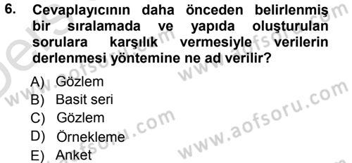 İstatistik Dersi 2014 - 2015 Yılı Tek Ders Sınav Soruları 6. Soru