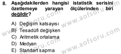İstatistik Dersi 2014 - 2015 Yılı Tek Ders Sınav Soruları 8. Soru